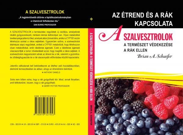 Könyv: A szalvesztrolok - A természet védekezése a rák ellen